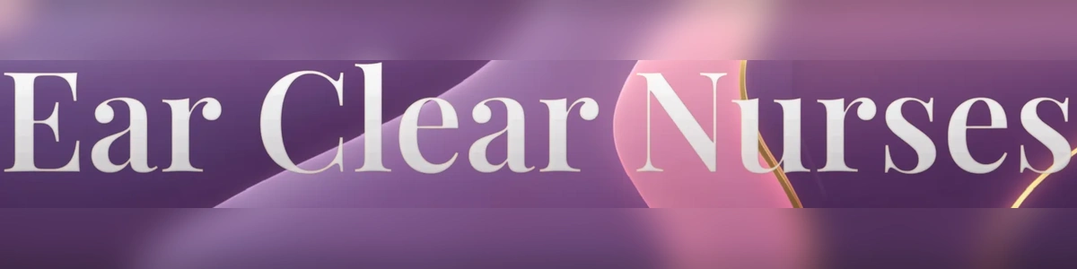 Ear Clear Nurses banner